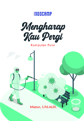 Sampul buku Mengharap Kau Pergi ...